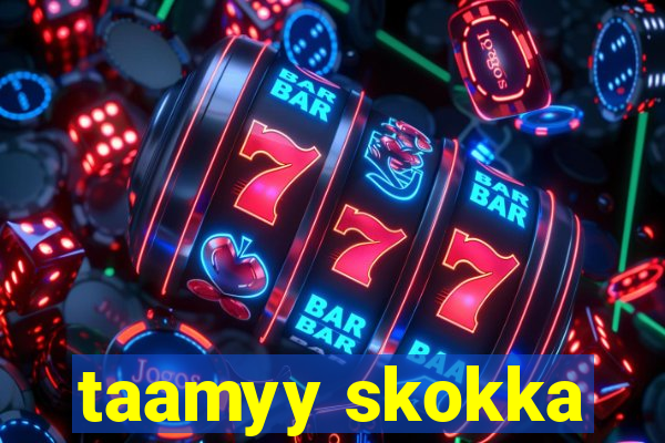 taamyy skokka